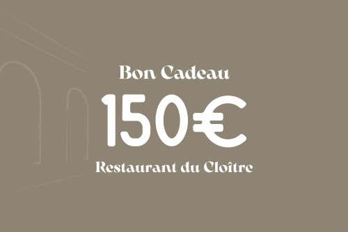 Bon Cadeau Restaurant du Cloître - 150€