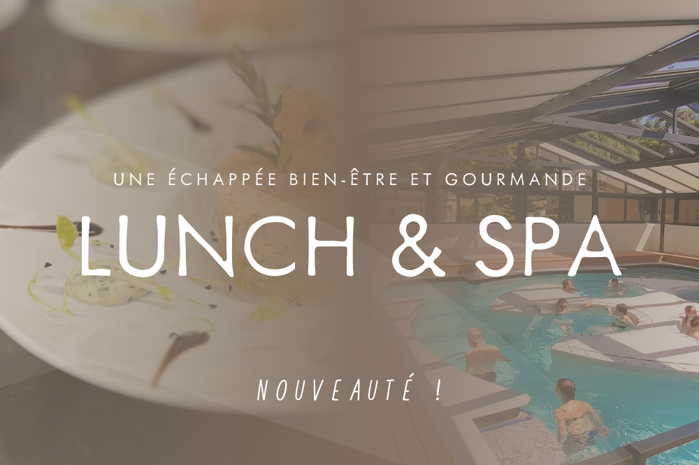 Lunch & Spa Lunch & Spa