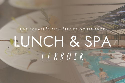 Lunch & Spa Terroir Lunch & Spa Terroir